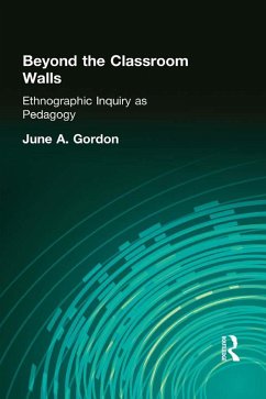 Beyond the Classroom Walls (eBook, PDF) - Gordon, June A.