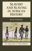 Slavery and Slaving in African History (eBook, PDF)
