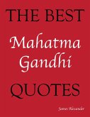 Best Mahatma Gandhi Quotes (eBook, ePUB)