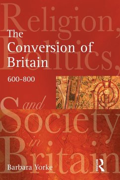 The Conversion of Britain (eBook, PDF) - Yorke, Barbara