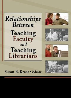 Cover Relationships Between Teaching Faculty and Teaching Librarians (eBook, ePUB)