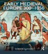 Early Medieval Europe 300-1050 (eBook,... - Bild 1