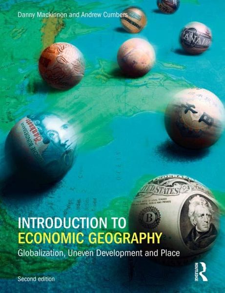 Introduction to Economic Geography (eBook, PDF) Introduction to Economic Geography (eBook, PDF)