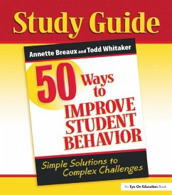 50 Ways to Improve Student Behavior (eBook, PDF) - Breaux, Annette; Whitaker, Todd