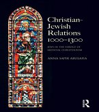 Christian Jewish Relations 1000-1300 (eBook, ePUB)