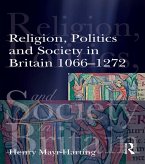 Religion, Politics and Society in Britain 1066-1272 (eBook, PDF)