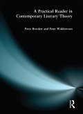 A Practical Reader in Contemporary Literary Theory (eBook, ePUB)