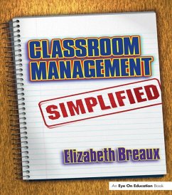 Classroom Management Simplified (eBook, ePUB) - Breaux, Elizabeth