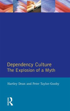 Dependency Culture (eBook, ePUB) - Dean, Hartley; Taylor-Gooby, Peter