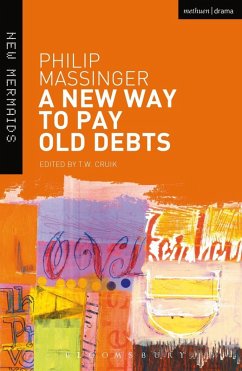 A New Way to Pay Old Debts (eBook, ePUB) - Massinger, Philip