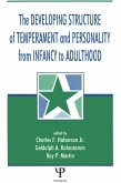 The Developing Structure of Temperament and Personality From Infancy To Adulthood (eBook, ePUB)