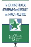 The Developing Structure of Temperament and Personality From Infancy To Adulthood (eBook, ePUB) The Developing Structure of Temperament and Personality From Infancy To Adulthood (eBook, ePUB)