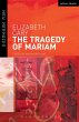 The Tragedy of Mariam (eBook, ePUB) - Bild 1