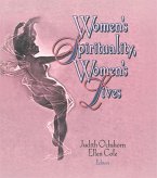 Women's Spirituality, Women's Lives (eBook, PDF)
