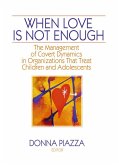 When Love Is Not Enough (eBook, PDF)