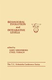 Behavioral Evolution and Integrative Levels (eBook, ePUB)