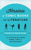 Heroines of Comic Books and Literature (eBook, ePUB)