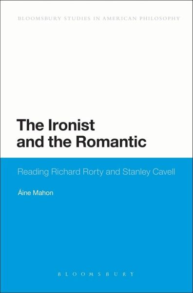 The Ironist and the Romantic (eBook, PDF) The Ironist and the Romantic (eBook, PDF)