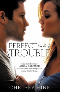 Perfect Kind of Trouble (eBook, ePUB) - Fine, Chelsea