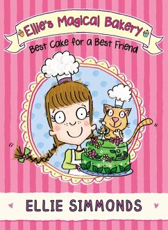 Cover Ellie's Magical Bakery: Best Cake for a Best Friend (eBook, ePUB)