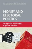 Money and Electoral Politics (eBook, ePUB)