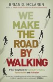 We Make the Road by Walking (eBook, ePUB)