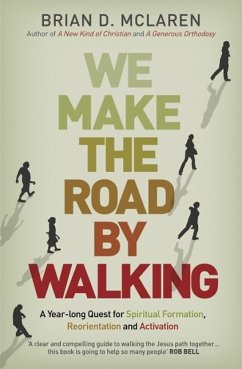 We Make the Road by Walking (eBook, ePUB) - D. Mclaren, Brian
