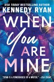 When You Are Mine (eBook, ePUB)
