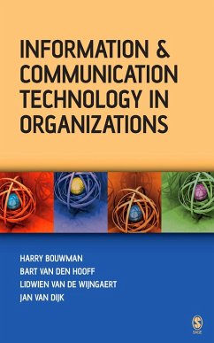 Information and Communication Technology in Organizations (eBook, ePUB) - Bouwman, Harry; Hooff, Bart Van Den; de Wijngaert, Lidwien van; Dijk, Jan A G M van