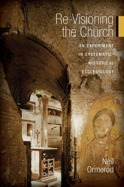 Re-Visioning the Church (eBook, ePUB) Re-Visioning the Church (eBook, ePUB)