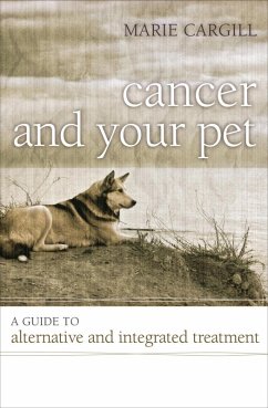 Cancer and Your Pet (eBook, ePUB) - Cargill, Marie