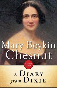 A Diary From Dixie (eBook, ePUB) - Chesnut, Mary Boykin