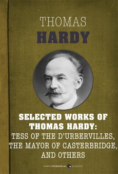 Selected Works Of Thomas Hardy (eBook, ePUB) - Hardy, Thomas