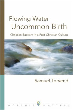 Flowing Water, Uncommon Birth (eBook, ePUB) - Torvend, Samuel