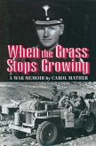 When the Grass Stops Growing (eBook, ePUB)