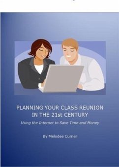 Cover Planning Your Class Reunion in the 21st Century (eBook, ePUB)