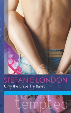 Cover Only the Brave Try Ballet (eBook, ePUB)