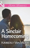 A Sinclair Homecoming (eBook, ePUB) A Sinclair Homecoming (eBook, ePUB)