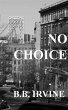 No Choice (eBook, ePUB) - Bild 1