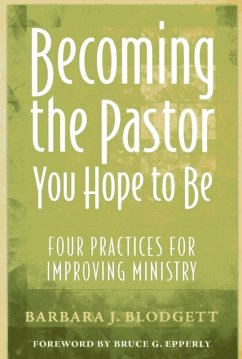Cover Becoming the Pastor You Hope to Be (eBook, ePUB)