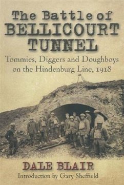 Battle of the Bellicourt Tunnel (eBook, ePUB) - Blair, Dale