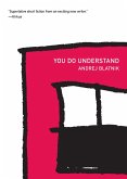 You Do Understand (eBook, ePUB)