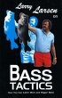 Larry Larsen on Bass Tactics (eBook,... - Bild 1