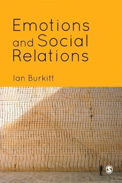 Emotions and Social Relations (eBook, PDF) - Burkitt, Ian