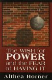The Wish for Power and the Fear of Having It (Master Work Series) (eBook, ePUB)