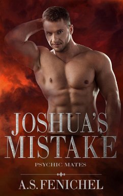Joshua's Mistake (Psychic Mates, #2) (eBook, ePUB) Cover Joshua's Mistake (Psychic Mates, #2) (eBook, ePUB)