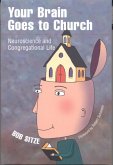 Your Brain Goes to Church (eBook, ePUB)