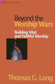 Beyond the Worship Wars (eBook, ePUB) Beyond the Worship Wars (eBook, ePUB)