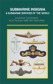 Submarine Insignia and Submarine Services of the World (eBook, ePUB)