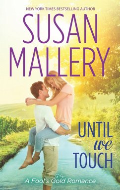 Until We Touch (eBook, ePUB) - Mallery, Susan Until We Touch (eBook, ePUB) - Mallery, Susan